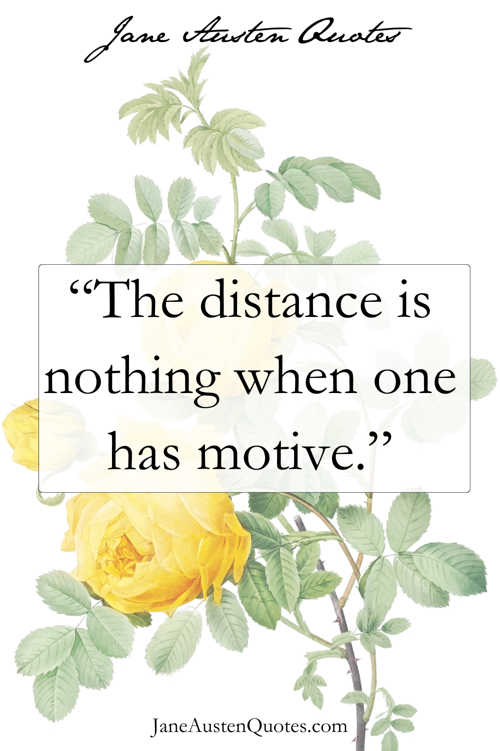 The distance is nothing when one has motive.